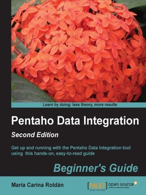 cover image of Pentaho Data Integration Beginner's Guide
